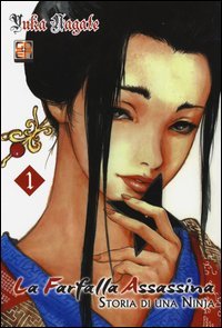 La farfalla assassina. Storia di una ninja