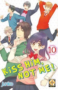 Kiss him, not me!