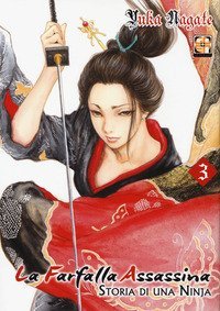 La farfalla assassina. Storia di una ninja