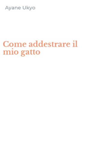 Come addestrare il mio gatto