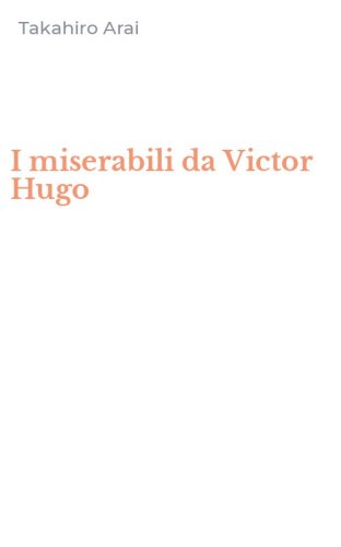 I miserabili da Victor Hugo
