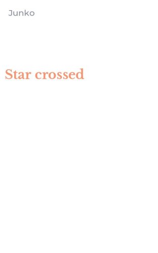 Star crossed