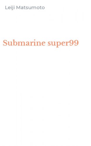 Submarine super99