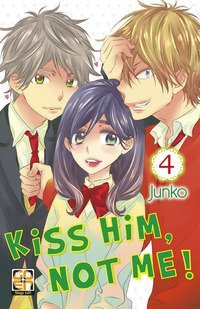 Kiss him, not me!