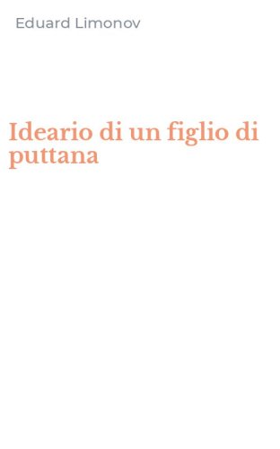 Ideario di un figlio di puttana
