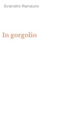 In gorgolio