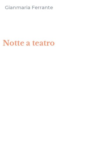 Notte a teatro
