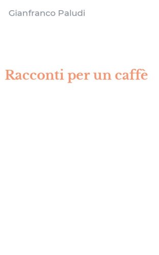 Racconti per un caff&egrave;