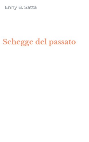 Schegge del passato