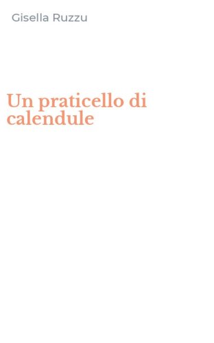 Un praticello di calendule