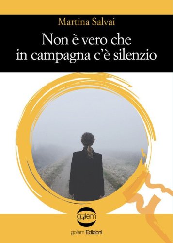 Non &egrave; vero che in campagna c'&egrave; silenzio