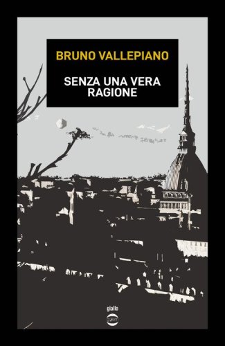 Senza una vera ragione