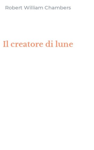 Il creatore di lune