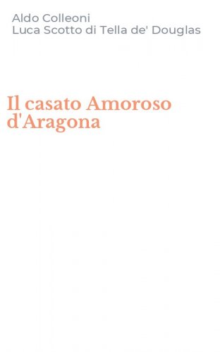 Il casato Amoroso d'Aragona