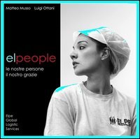 Elpeople. Le nostre persone il nostro grazie