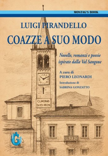 Coazze a suo modo. Novelle, romanzi e poesie ispirate dalla Val Sangone