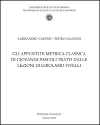 Gli appunti di metrica classica di Giovanni Pascoli tratti dalle lezioni di Girolamo Vitelli