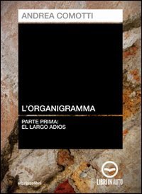 L'organigramma. El largo adios. Audiolibro. CD Audio