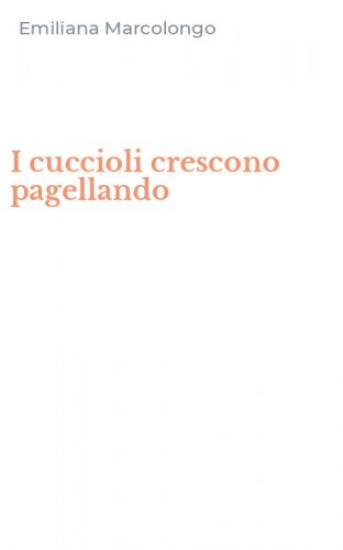 I cuccioli crescono pagellando