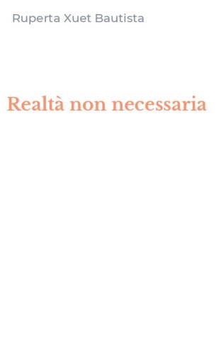 Realt&agrave; non necessaria