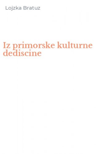 Iz primorske kulturne dediscine