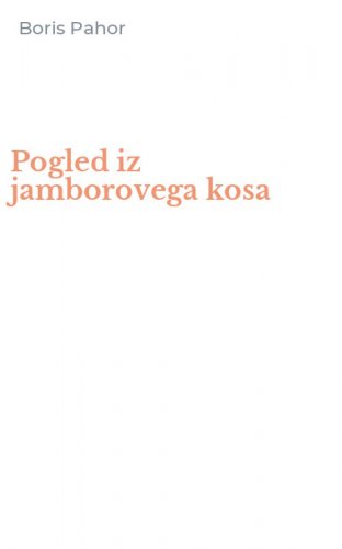 Pogled iz jamborovega kosa