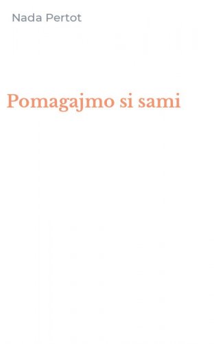 Pomagajmo si sami