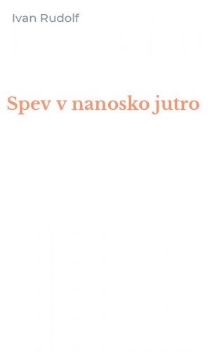 Spev v nanosko jutro