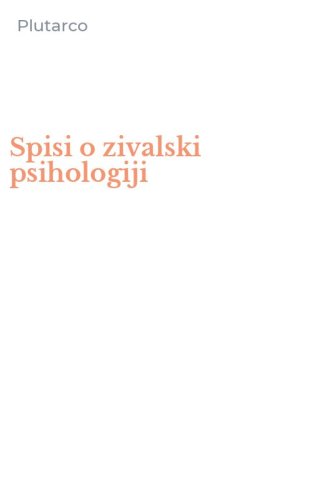 Spisi o zivalski psihologiji