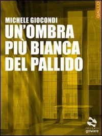 Un'ombra pi&ugrave; bianca del pallido