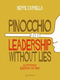 Pinocchio. Leadership without lies