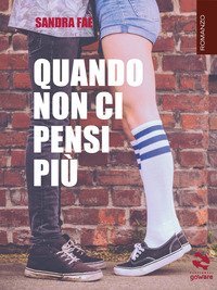 Quando non ci pensi pi&ugrave;