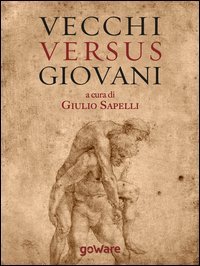 Vecchi versus giovani. La questione generazionale nella crisi economica mondiale