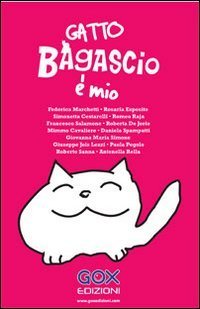 Gatto Bagascio &egrave; mio