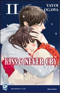 Kiss & never cry