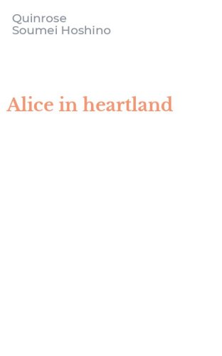 Alice in heartland