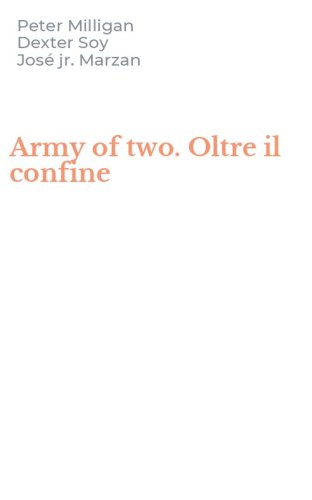 Army of two. Oltre il confine