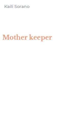 Mother keeper