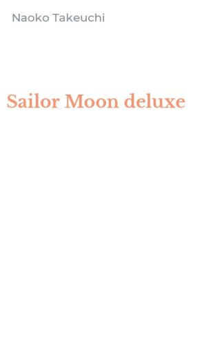 Sailor Moon deluxe