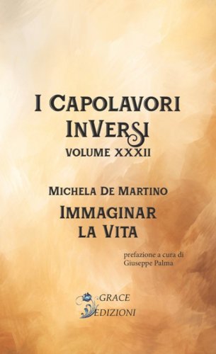 Immaginar la vita. I Capolavori InVersi
