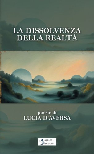 La dissolvenza della realt&agrave;
