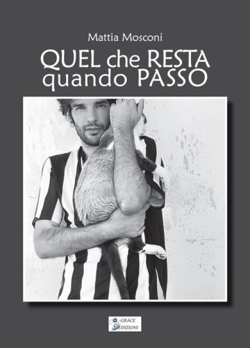 Quel che resta quando passo