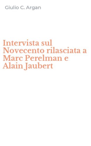 Intervista sul Novecento rilasciata a Marc Perelman e Alain Jaubert