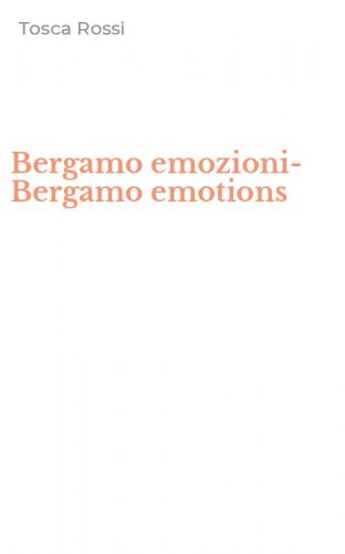Bergamo emozioni-Bergamo emotions