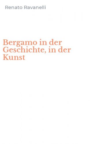 Bergamo in der Geschichte, in der Kunst