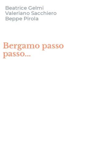 Bergamo passo passo...