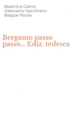 Bergamo passo passo... Ediz. tedesca