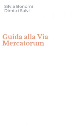 Guida alla Via Mercatorum