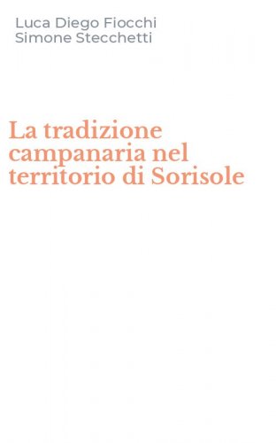 La tradizione campanaria nel territorio di Sorisole