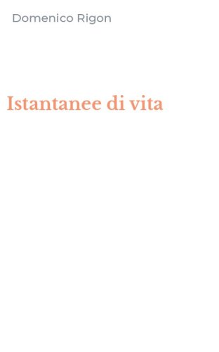 Istantanee di vita